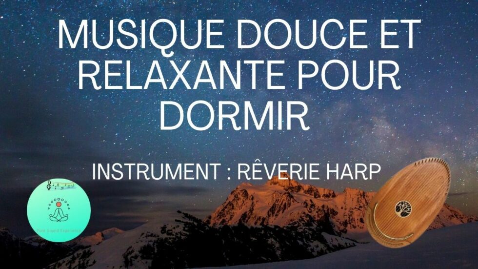 Nouvelle Vidéo : Musique Douce Et Relaxante Pour Dormir Ou Méditer ...