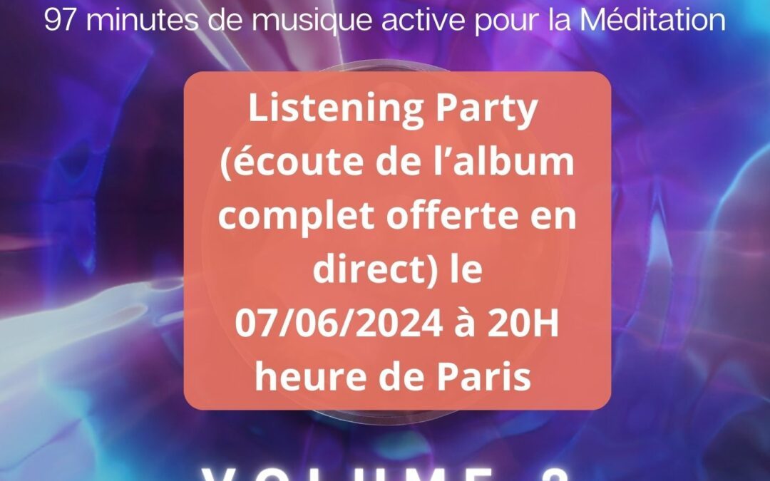 07/06/2024 Pure HandPan 432 hz Volume 2 – 97 Minutes Musique Méditation – « Listening Party »