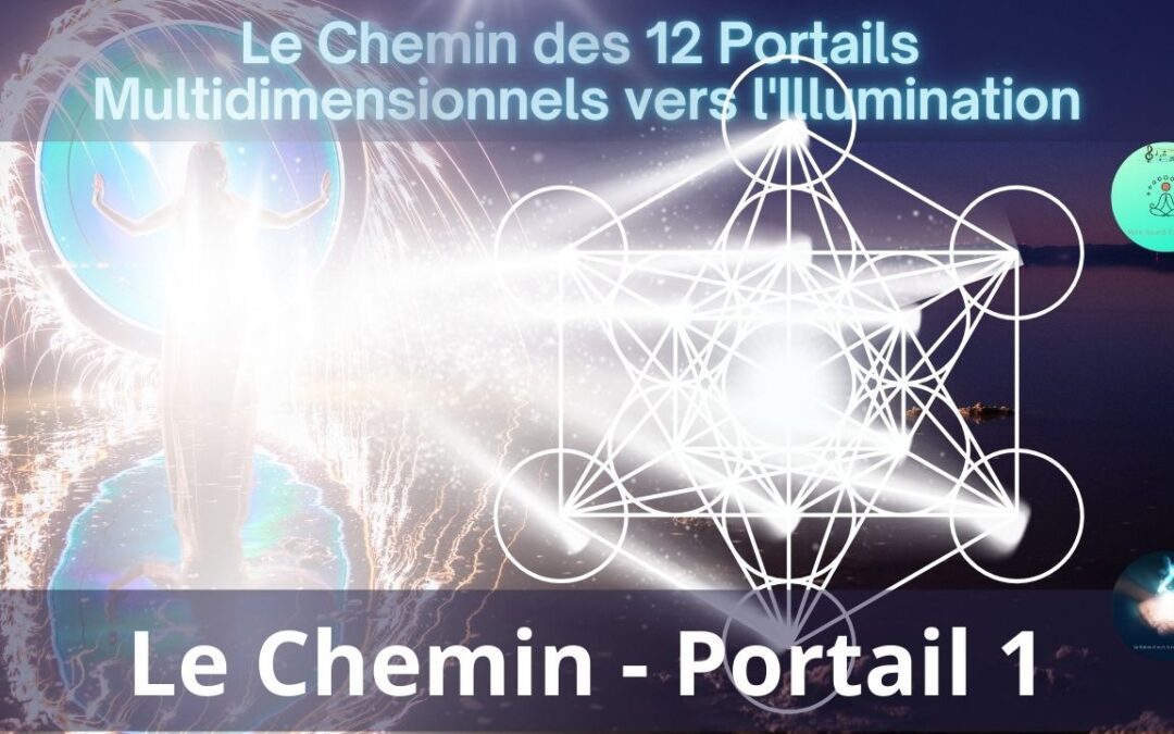 Séance SonoVibration Originelle spéciale « Le Chemin – Portail No1 »